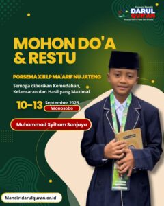 Read more about the article M. Syiham, Santri Yatim Mandiri Darul Quran, Siap Berlaga di Lonva MTQ PORSEMA XIII Tingkat Provinsi Jawa Tengah